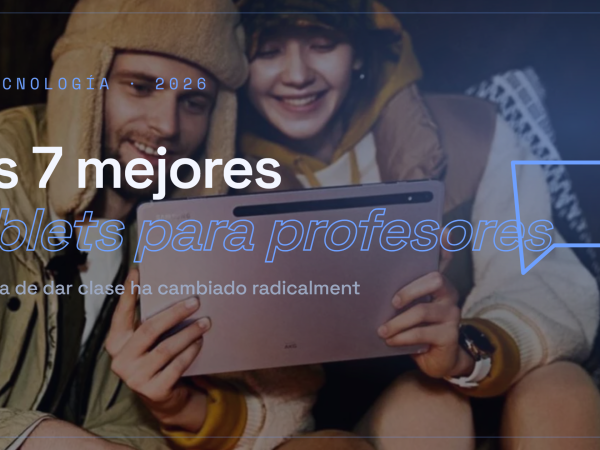Las 7 Mejores Tablets para Profesores en 2026 (Guía)