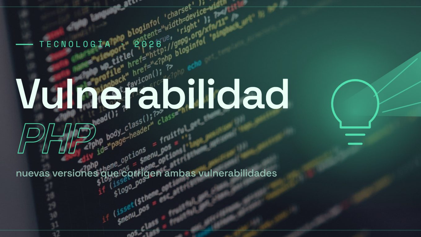 Alerta de ciberseguridad: dos vulnerabilidades críticas en PHP permiten la ejecución remota de código